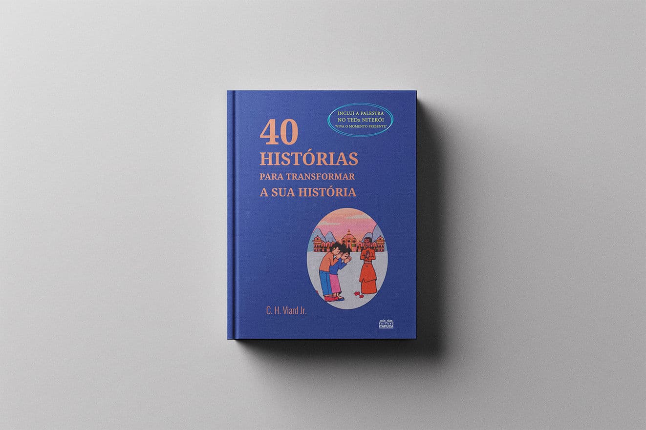 40 Histórias para Transformar a sua História